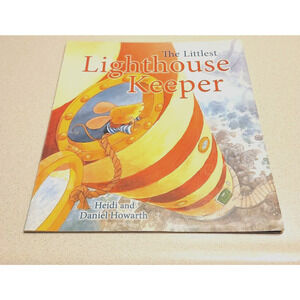 The Littlest Lighthouse Keeper Paperback Book Heidi & Daniel Howarth